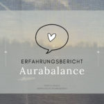Aurabalance, Energiearbeit, energetische Blockaden lösen, ganzheitliche Gesundheit, Humanenergetik, Raumenergetik, Tierenergetik, Erfahrungsberichte, Rückmeldung, Stefanie Eibelwimmer, Aurabalance, Oberösterreich, Vöcklabruck