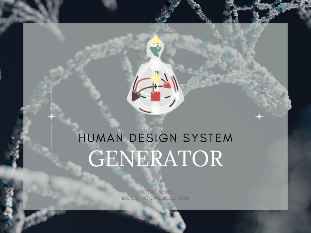 Human Design, Generator, Energietyp, Sakral,