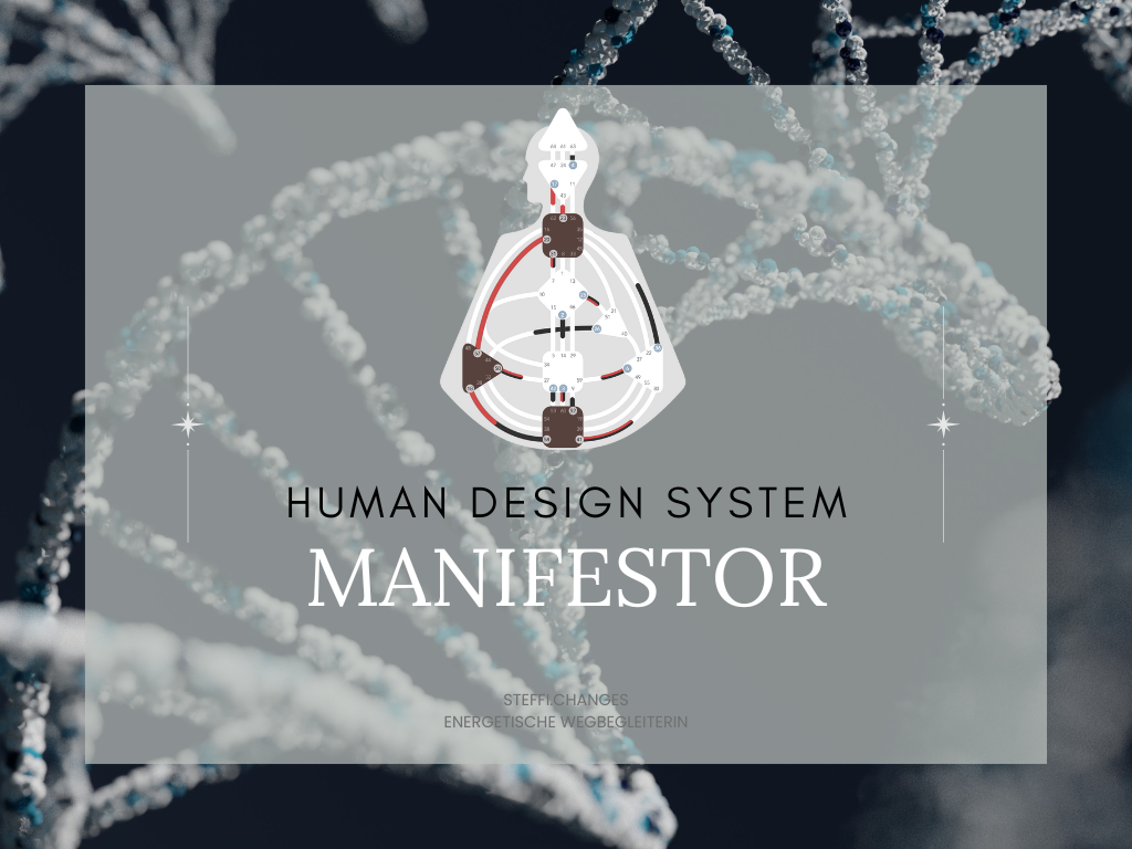 manifestor, human design, auratyp, aura, bowlinkugelaura, initiator, strategie, signatur, nichtselbst