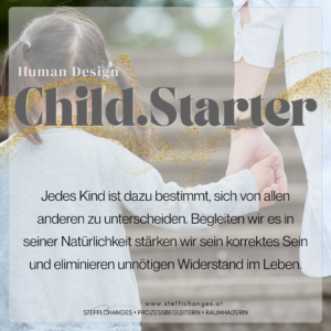 Child.Starter, Human Design System, original Human Design, Human Design für Kinder, Eltern leicht gemacht, Elternschaft, Mamasein, Papasein